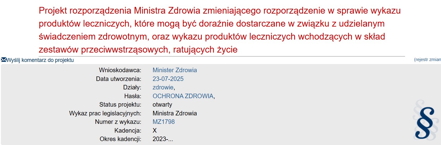 Projekt rozporządzenia Ministra Zdrowia zmieniającego rozporządzenie w sprawie wykazu produktów leczniczych, które mogą być doraźnie dostarczane w związku z udzielanym świadczeniem zdrowotnym, oraz wykazu produktów leczniczych wchodzących w skład zestawów przeciwwstrząsowych, ratujących życie